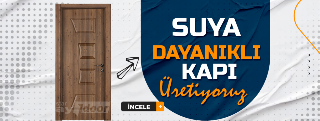 Suya Dayanıklı Kapı Üretici Firma